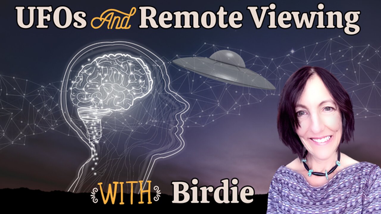 Let's Get Cosmic with Birdie UFOs, Disclosure, and Remote Viewing