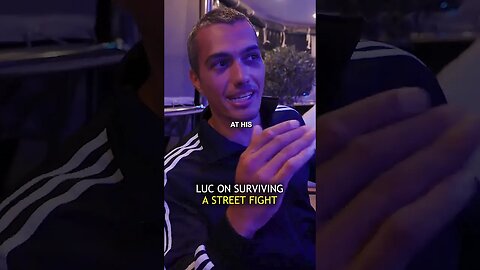 luc teaches you how to survive any fight