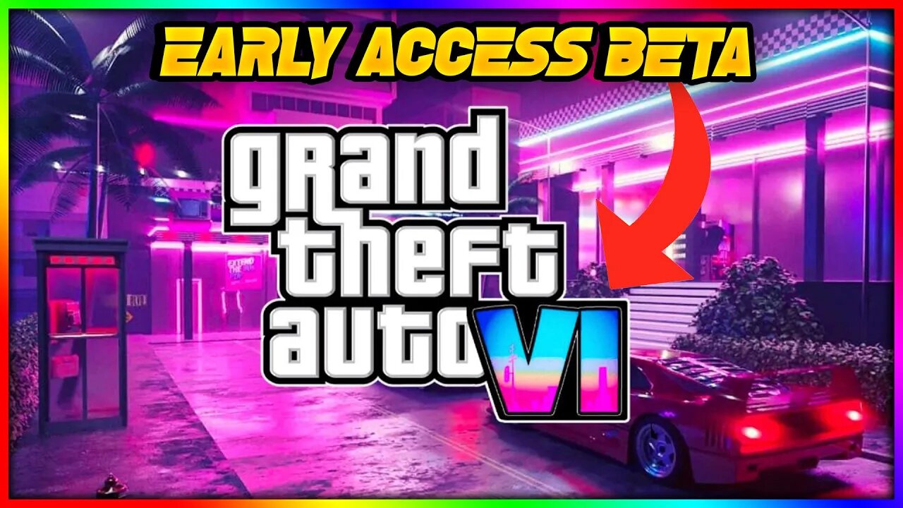 Uncovering the Mystery of Grand Theft Auto VI Early Access Beta - Don't Miss Out!