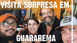 Visita SURPRESA em Guararema!