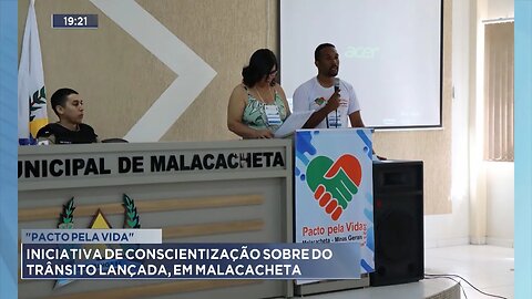 "Pacto pela Vida": Iniciativa de Conscientização sobre o Trânsito Lançada, em Malacacheta.