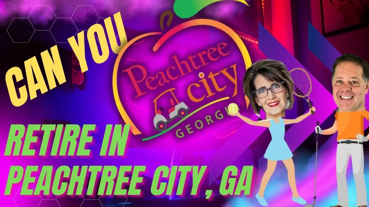 Retiring in Peachtree City