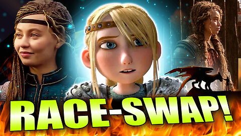 Another RACE SWAP! New LIVE ACTION 'How to Train Your Dragon' Does Astrid Dirty!