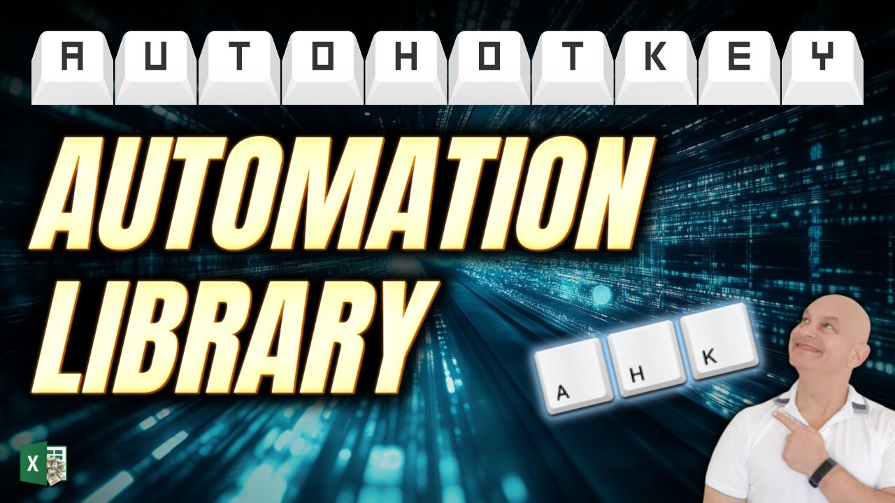 Automate EVERYTHING With Excel & AutoHotkey + FREE DOWNLOAD