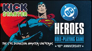 DC Heroes Role-Playing Game 40th Anniversary Kickstarter!