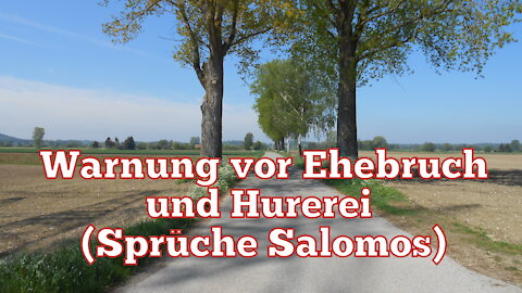 Warnung vor Ehebruch und Hurerei (Sprüche Salomos)