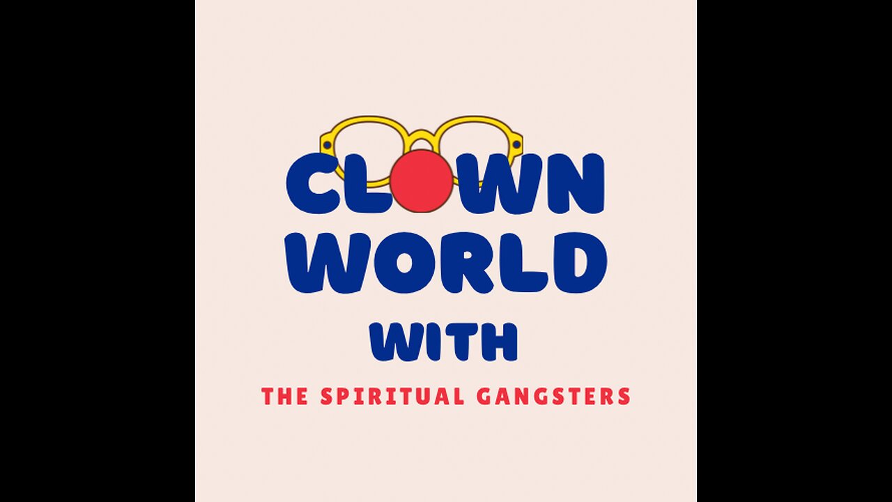 Clown World with The Spiritual Gangsters September 27- P Diddy & Lucian Grainge