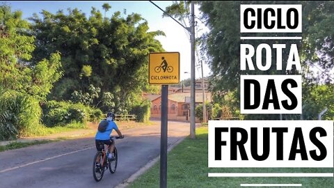 Ciclorrota das Frutas - Vale a pena?