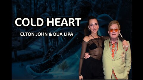 Elton John & Dua Lipa - Cold Heart | Lyrics (Remix)