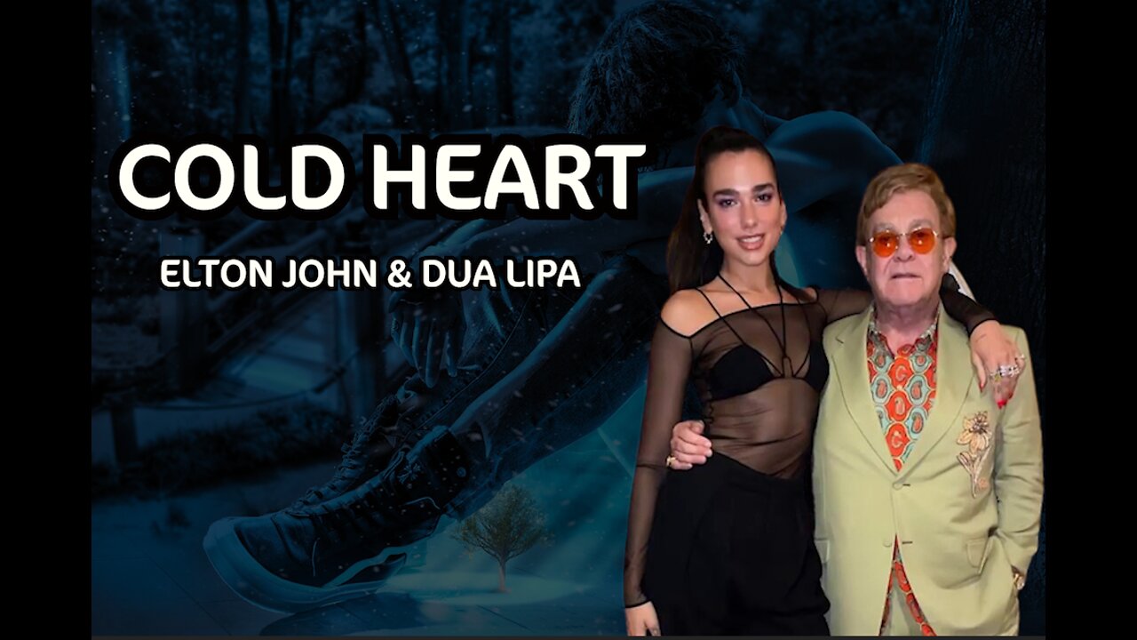 Elton John & Dua Lipa - Cold Heart | Lyrics (Remix)