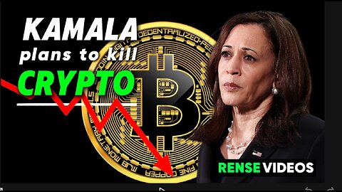 Kamala to kill crypto