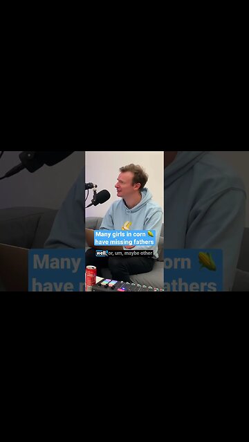 Many girls in the porn industry have missing fathers