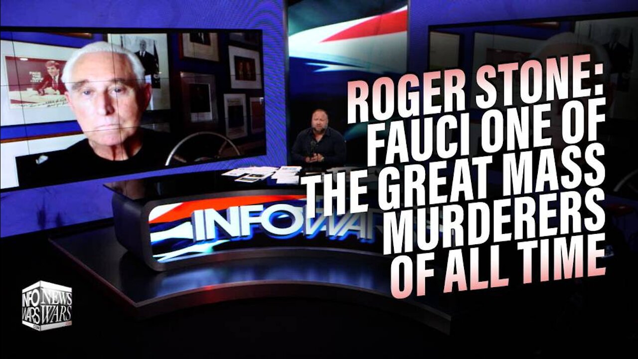 Roger Stone- Tony Fauci Will Go Down as One of the Great Mass Murderers of All Time