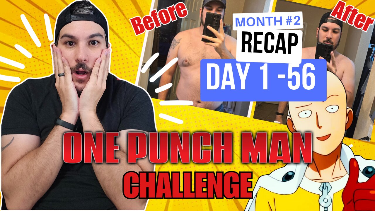 The ONE PUNCH MAN FITNESS CHALLENGE: Month 2 recap and timelapse