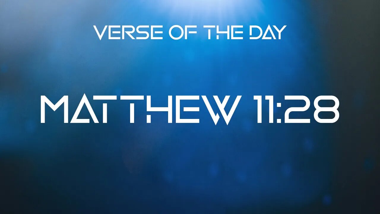December 29, 2022 - Matthew 11:28 // Verse of the Day