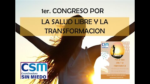 CONGRESO POR LA SALUD LIBRE Y LA TRANSFORMACION