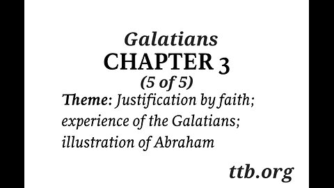 Galatians Chapter 3 (Bible Study) (5 of 5)