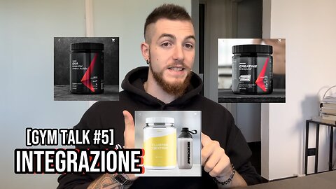 INTEGRAZIONE | Gym Talk #5