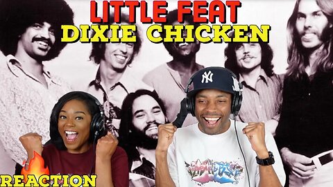 First time hearing Little Feat “Dixie Chicken” Reaction | Asia and BJ