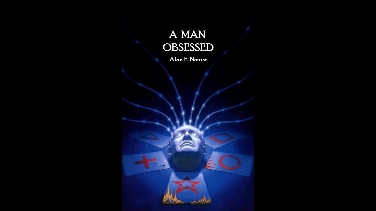 A Man Obsessed by Alan Edward Nourse - Audiobook