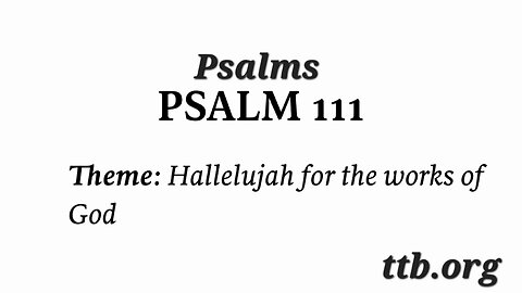 Psalm Chapter 111 (Bible Study)
