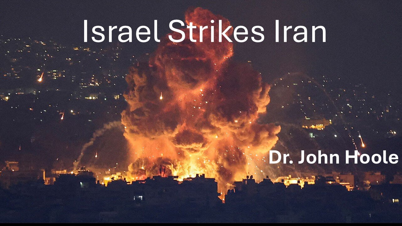 Israel Strikes Iran - Oct 25, 2024 by Dr. John Hoole