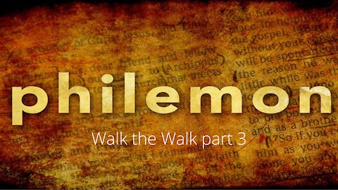 Philemon - Walk the Walk part 3