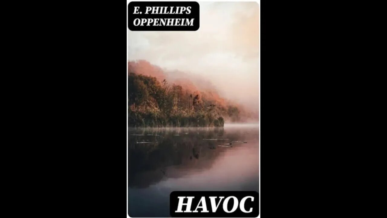 Havoc by E. Phillips Oppenheim - Audiobook