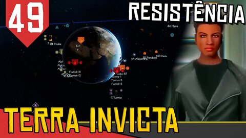 Desfazendo a MEGA NAÇÃO - Terra Invicta Resistência #49 [Gameplay PT-BR]