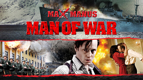 "Max Manus: Man of War" is a tribute to the resilience of the human spirit in the face of tyranny.