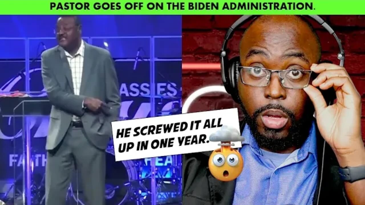 Pastor GOES OFF on the Biden Administration, was he RIGHT or WRONG? [Pastor Reaction]