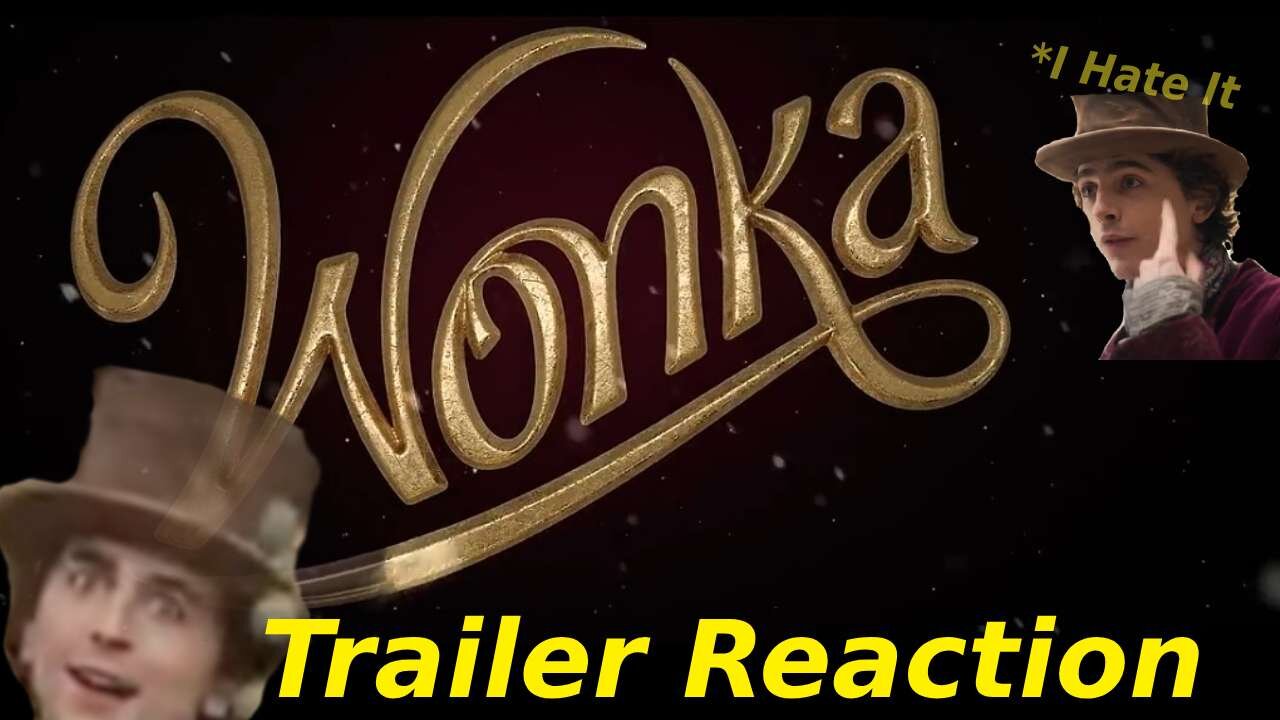 My Messy REACTION to the Wonka (2023) Trailer