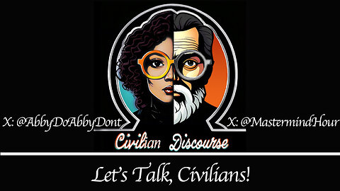 Civilian Discourse Discussion