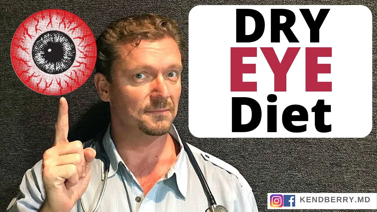 The DRY EYE DIET (Eat This, Not That for Relief) 2021