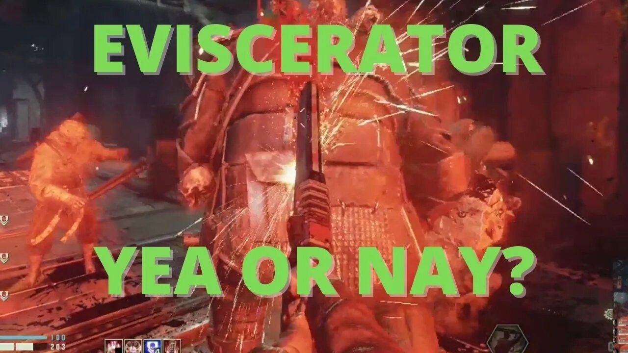 Eviscerator: Yea or Nay?