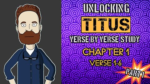 Unlocking the Wisdom of Titus: Explore Chapter 1 Verse by Verse! (Part 1)