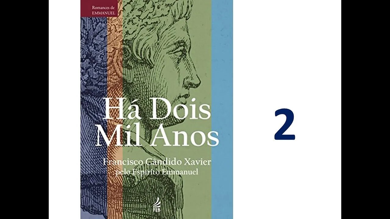 Há dois mil anos (Parte 2)