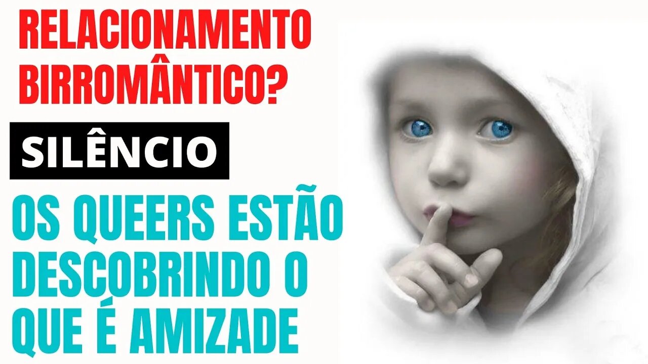 RELACIONAMENTO BIRROMÂNTICO? SILÊNCIO, OS QUEER ESTÃO DESCOBRINDO O QUE É AMIZADE!