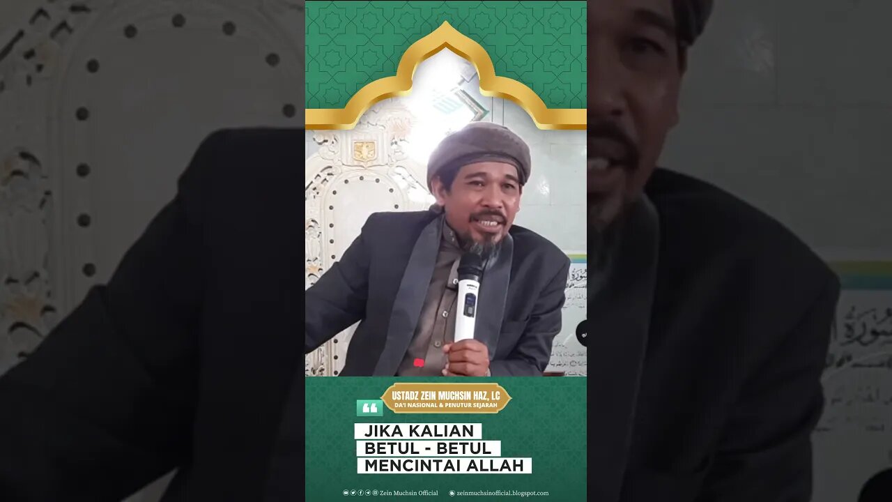 Cara Mendapatkan Cinta Allah dan Nabi Muhammad - Ustadz Zein Muchsin #ustadzeinmuchsin #pengajian