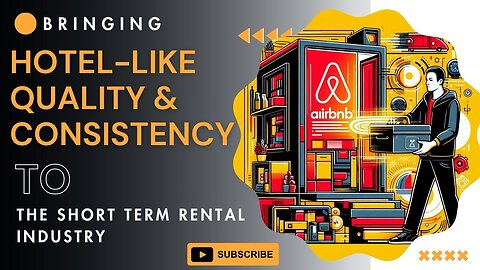 E407:📦BRINGING HOTEL-LIKE QUALITY & CONSISTENCY TO THE SHORT TERM RENTAL INDUSTRY WITH B2B ECOMMERCE