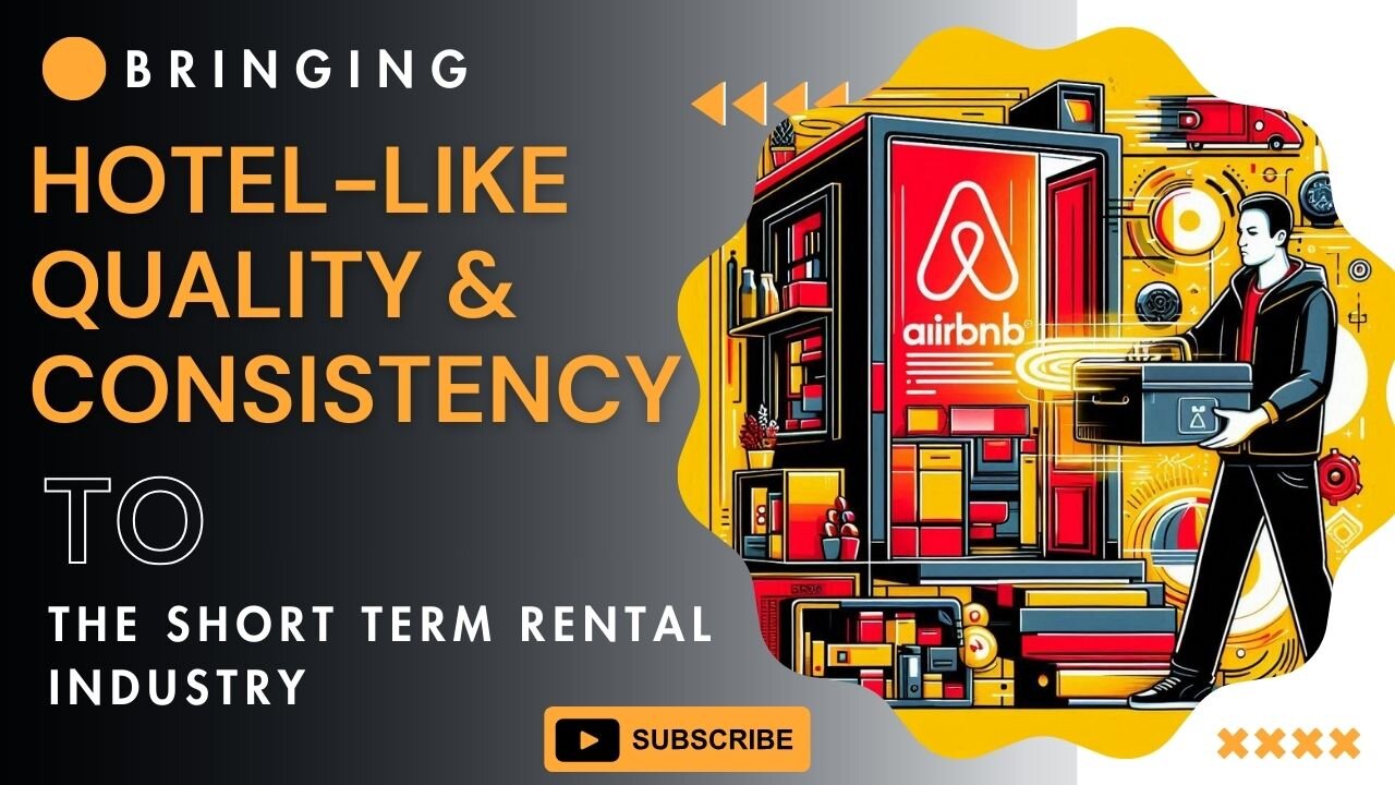 E407:📦BRINGING HOTEL-LIKE QUALITY & CONSISTENCY TO THE SHORT TERM RENTAL INDUSTRY WITH B2B ECOMMERCE