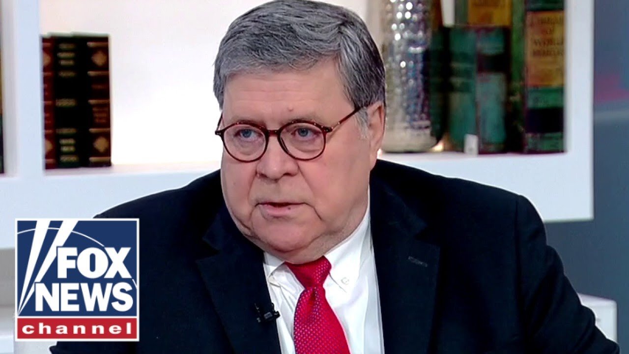 Bill Barr scolds the legacy media for this 'big lie'