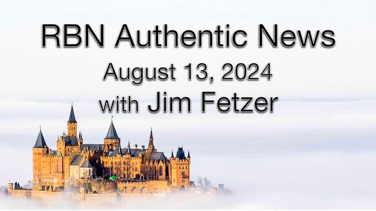 RBN Authentic News (13 August 2024)