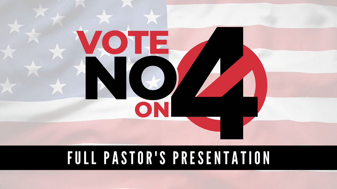 Save a Life - Vote NO On 4 - Full Pastor's Event Presentation