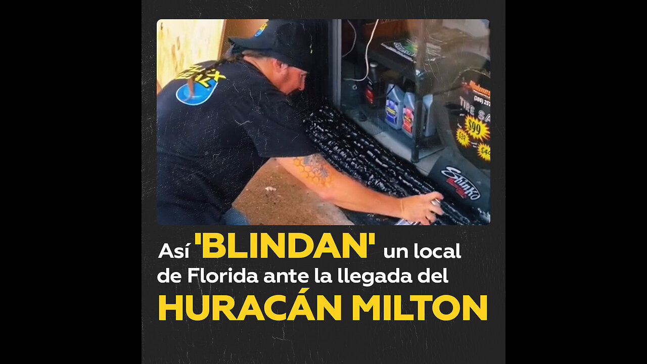 La dudosa ‘defensa’ de una tienda ante la llegada del huracán Milton