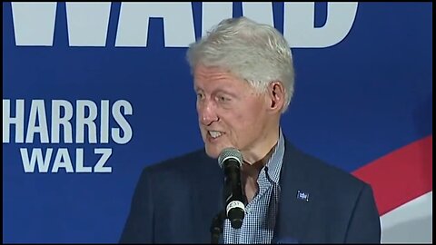 Bill Clinton: Kamala Is Extremely Vulnerable