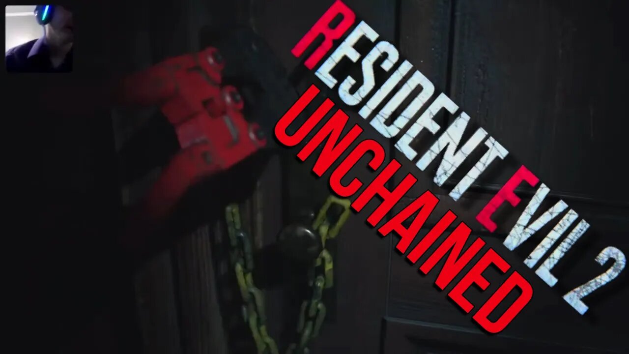 Resident Evil 2 :) Unchained