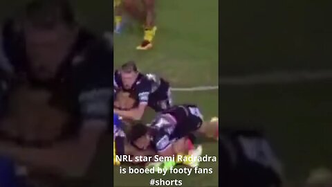 NRL star Semi Radradra is booed by footy fans #shorts