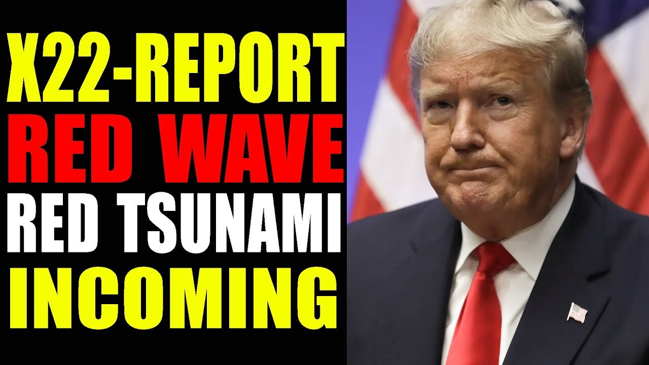 RED WAVE OR RED TSUNAMI-TRUMP NEWS