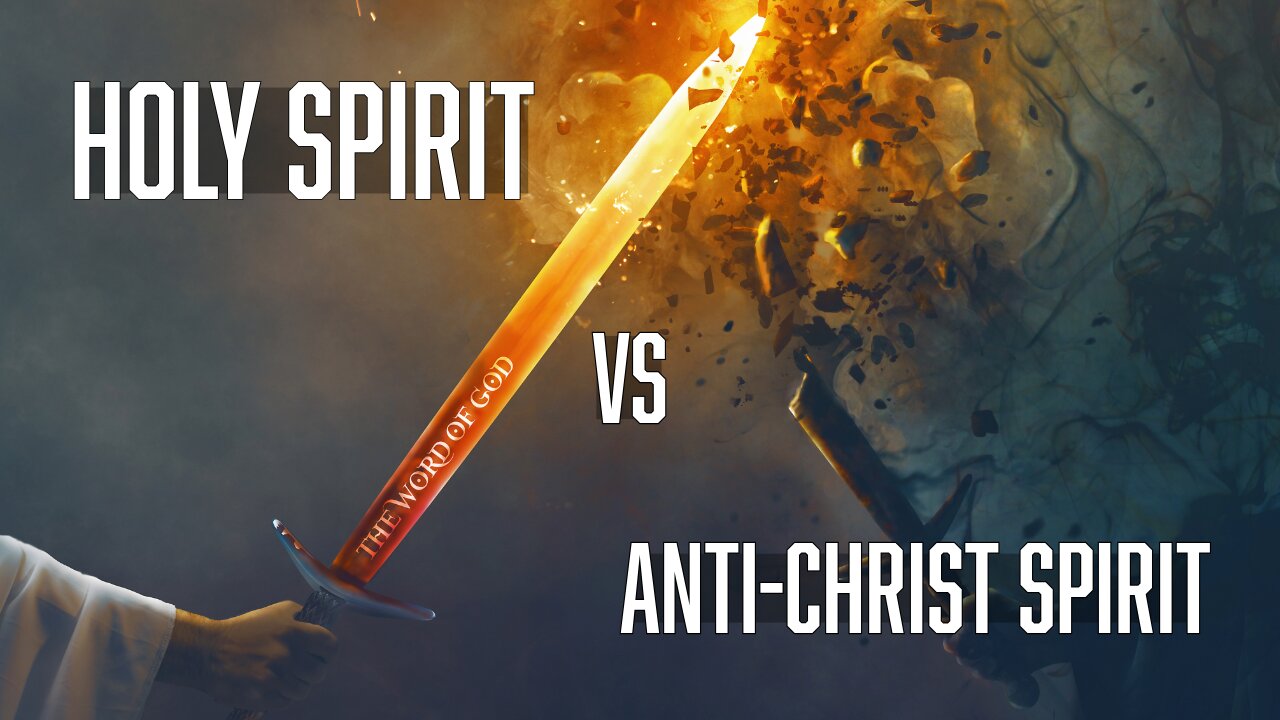 Last Days Battle: Holy Spirit Vs Anti-Christ Spirit: